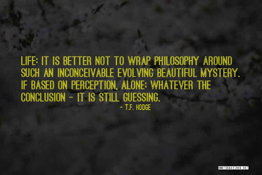 Quotes On Destiny Quotes By T.F. Hodge Quotes On Destiny Quotes By T.F. Hodge