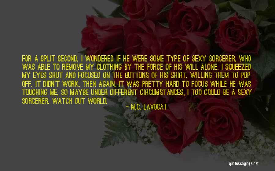 Quotes On Eyes Quotes By M.C. Lavocat Quotes On Eyes Quotes By M.C. Lavocat