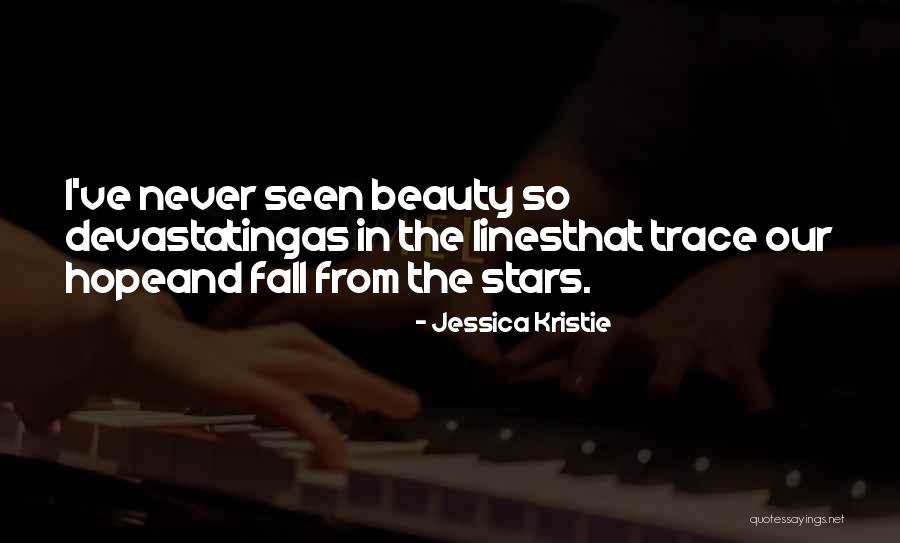 Quotes On Hope Quotes By Jessica Kristie Quotes On Hope Quotes By Jessica Kristie