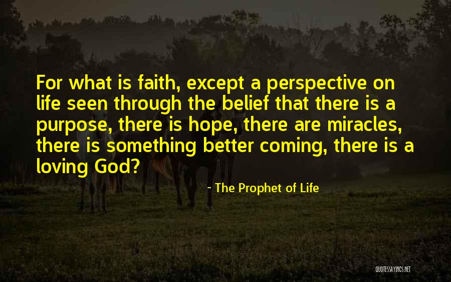 Quotes On Hope Quotes By The Prophet Of Life Quotes On Hope Quotes By The Prophet Of Life