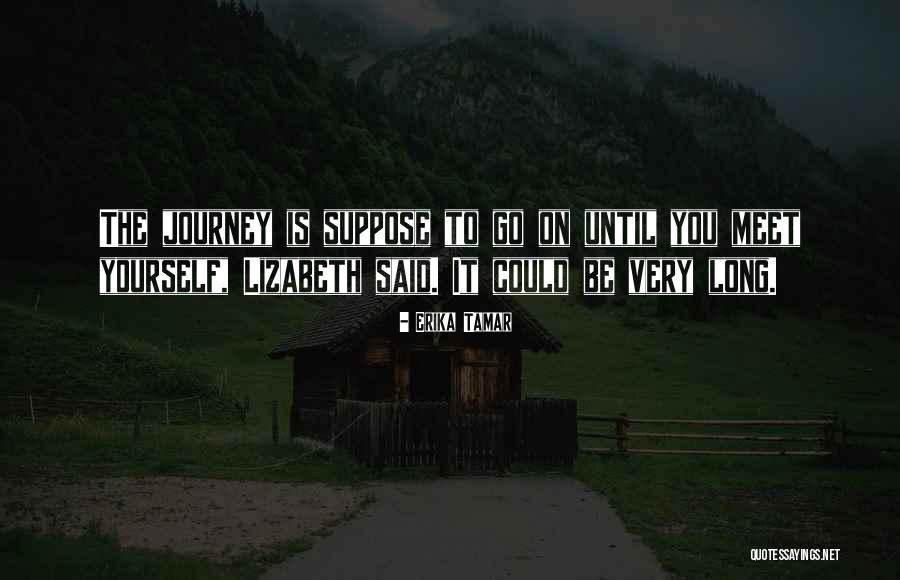 Quotes On Life Quotes By Erika Tamar Quotes On Life Quotes By Erika Tamar