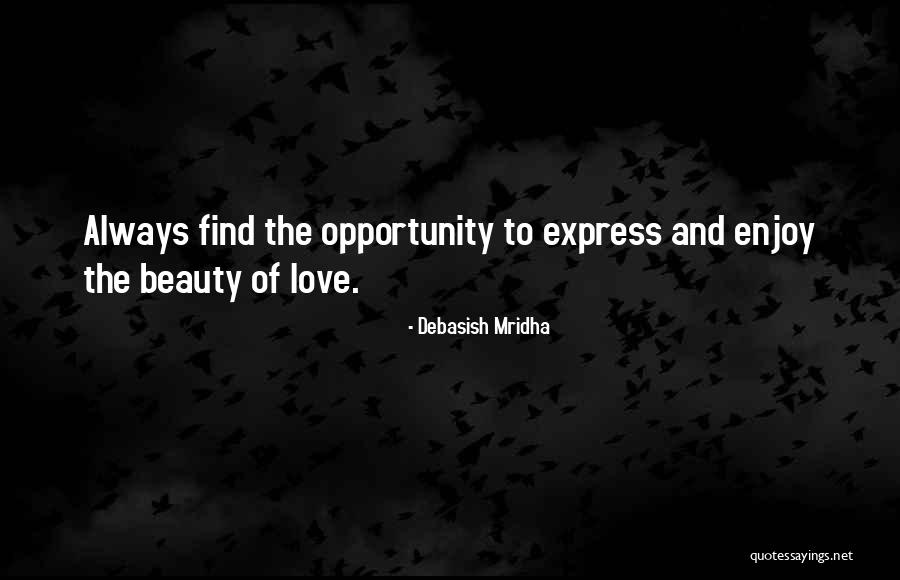 Quotes Philosophy Quotes By Debasish Mridha