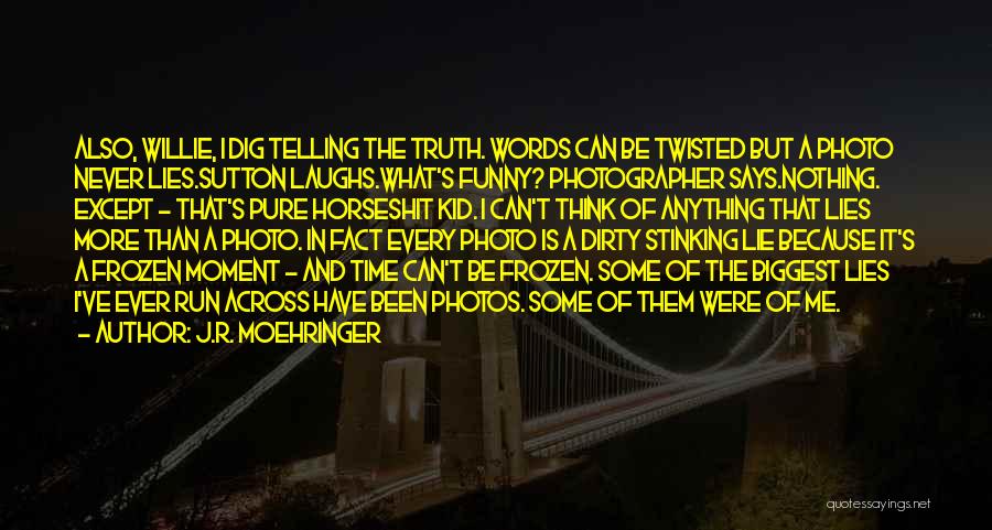 Quotes Photo Quotes By J.R. Moehringer