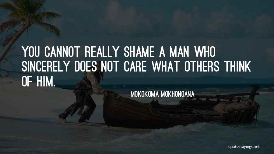 Quotes Shameless Us Quotes By Mokokoma Mokhonoana Quotes Shameless Us Quotes By Mokokoma Mokhonoana