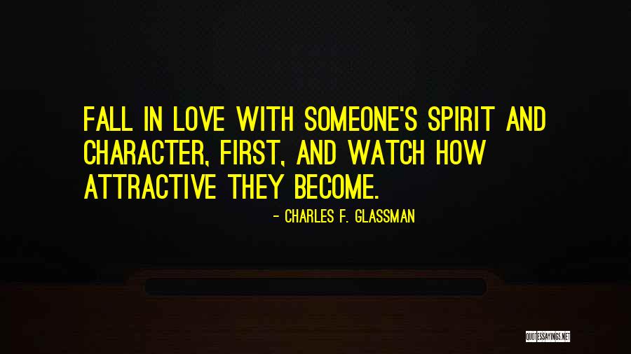 Quotes Spirit Quotes By Charles F. Glassman Quotes Spirit Quotes By Charles F. Glassman