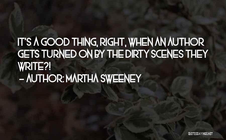 Quotes Sweeney Quotes By Martha Sweeney