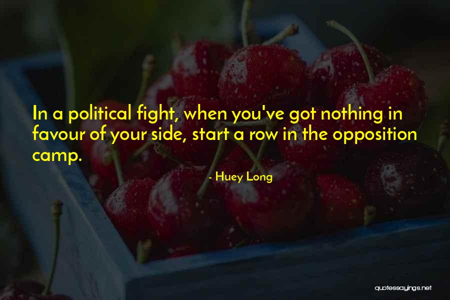 Quotes That Defines My Life Quotes By Huey Long Quotes That Defines My Life Quotes By Huey Long