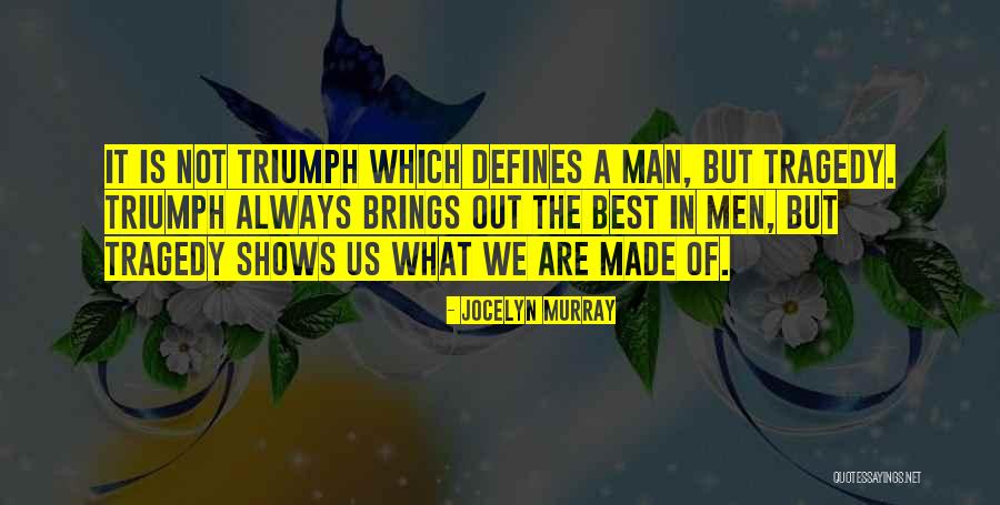 Quotes That Defines My Life Quotes By Jocelyn Murray Quotes That Defines My Life Quotes By Jocelyn Murray