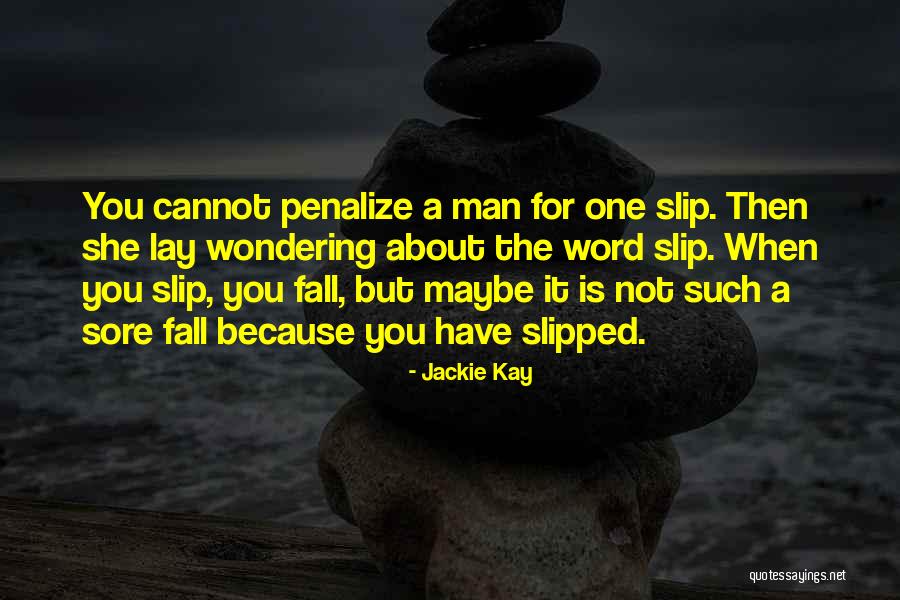 Quotidien Yann Quotes By Jackie Kay Quotidien Yann Quotes By Jackie Kay