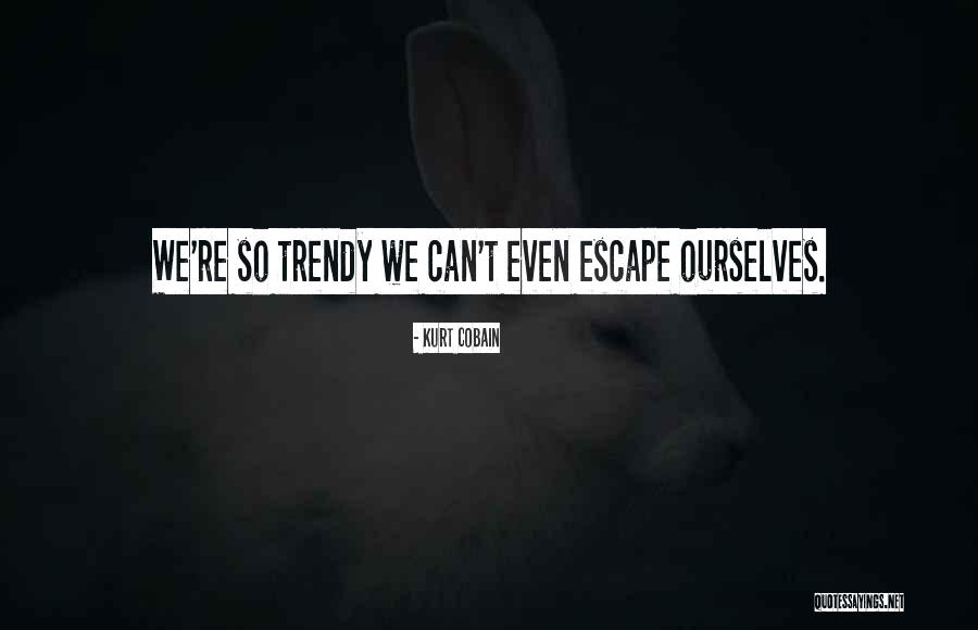 Quotidiens Senegalais Quotes By Kurt Cobain Quotidiens Senegalais Quotes By Kurt Cobain