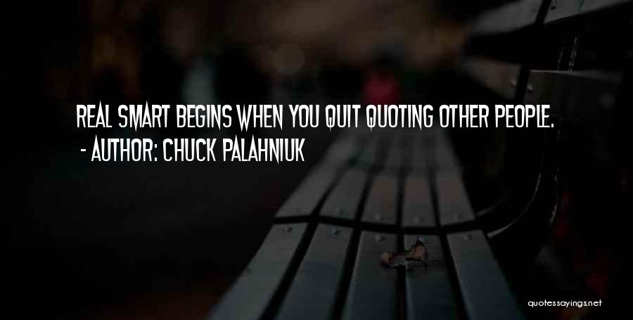 Quoting People Quotes By Chuck Palahniuk