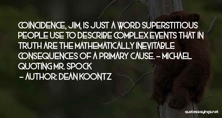 Quoting People Quotes By Dean Koontz