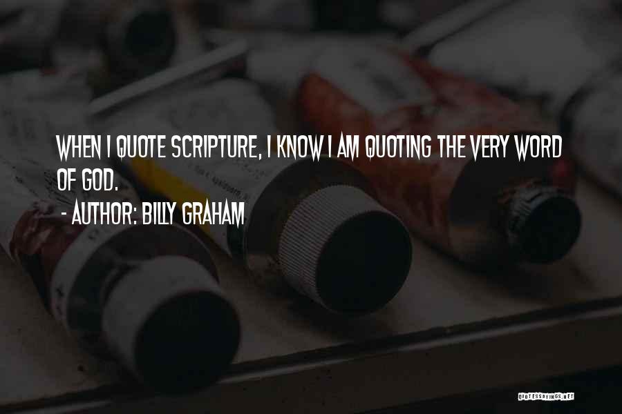 Quoting Quotes By Billy Graham