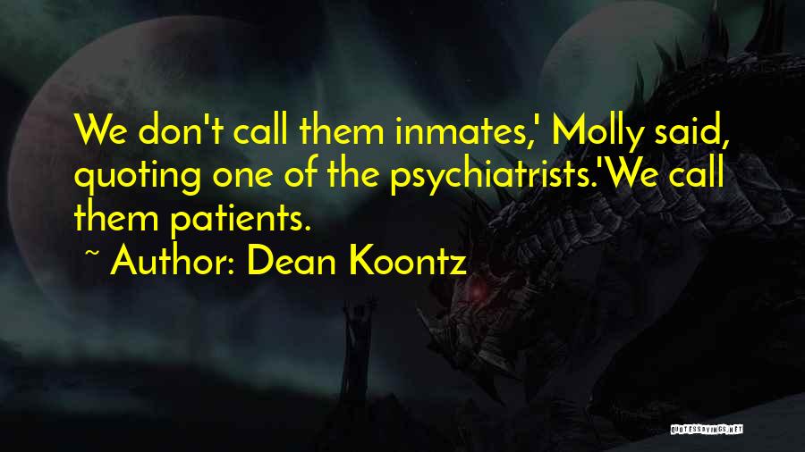 Quoting Quotes By Dean Koontz