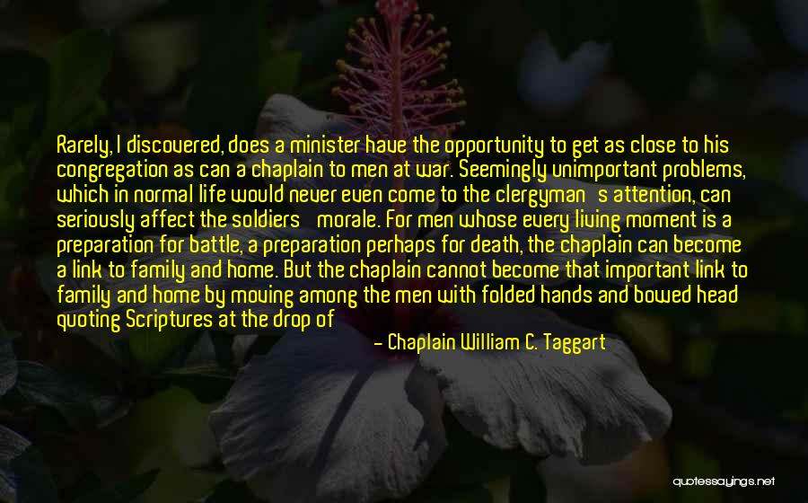 Quoting Scriptures Quotes By Chaplain William C. Taggart Quoting Scriptures Quotes By Chaplain William C. Taggart