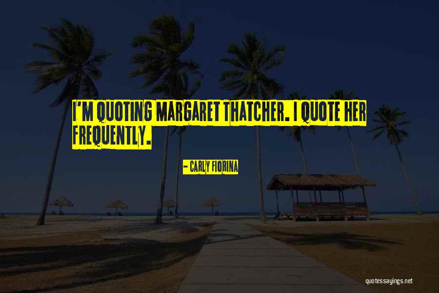 Quoting Too Much Quotes By Carly Fiorina Quoting Too Much Quotes By Carly Fiorina