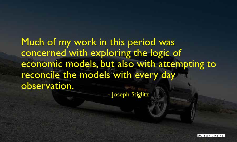 Quraish Tribe Quotes By Joseph Stiglitz Quraish Tribe Quotes By Joseph Stiglitz
