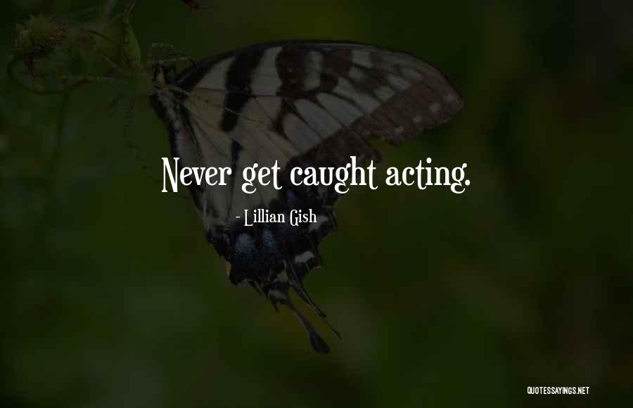 Quran Chastity Quotes By Lillian Gish Quran Chastity Quotes By Lillian Gish