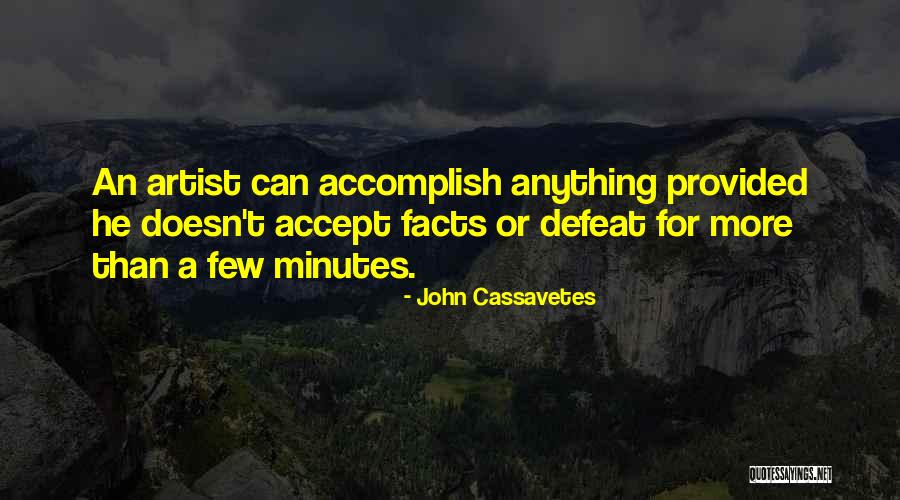 Quran Cloning Quotes By John Cassavetes Quran Cloning Quotes By John Cassavetes