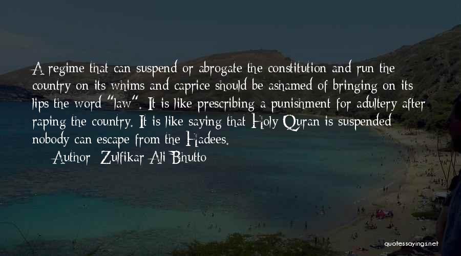Quran Hadees Quotes By Zulfikar Ali Bhutto