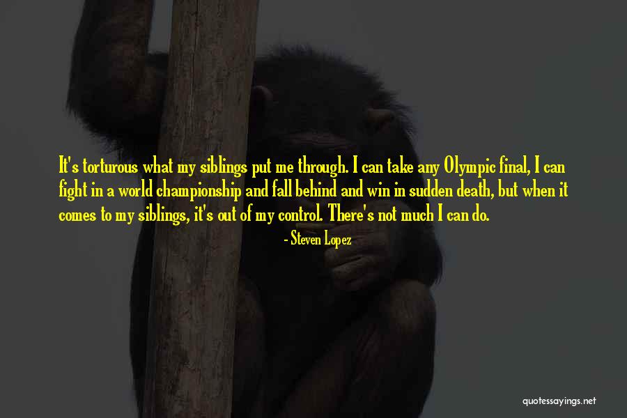 Qurashiya Quotes By Steven Lopez