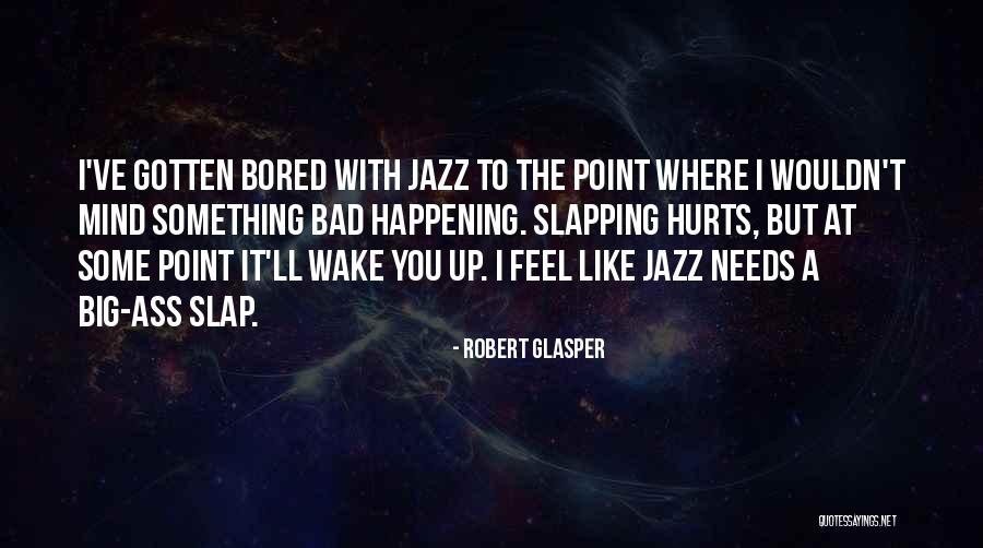 Qurbani Funny Quotes By Robert Glasper Qurbani Funny Quotes By Robert Glasper
