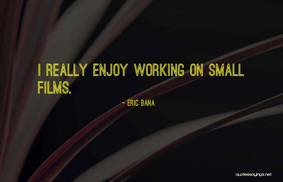 Qusai Quotes By Eric Bana Qusai Quotes By Eric Bana