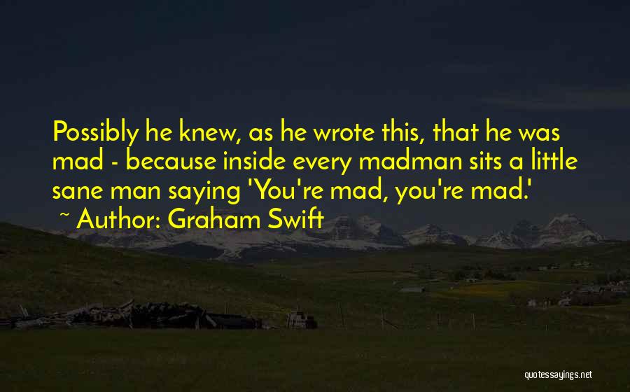 Qustion Quotes By Graham Swift