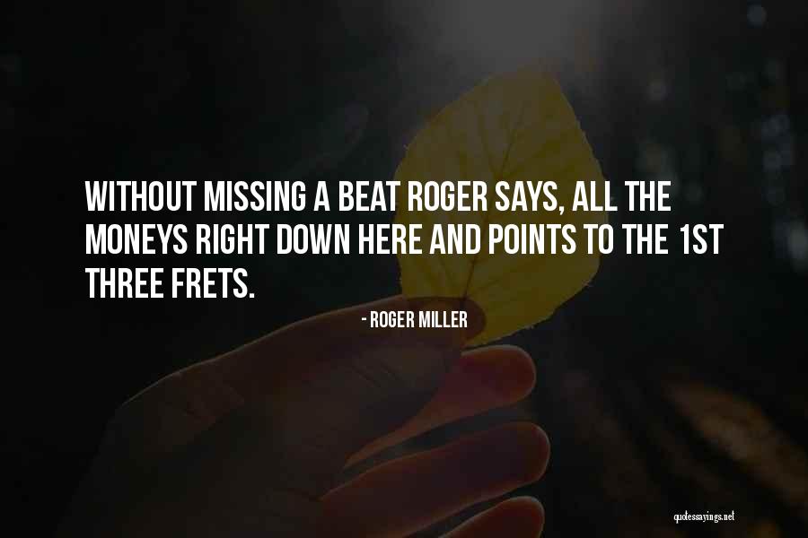 Quten Quotes By Roger Miller Quten Quotes By Roger Miller