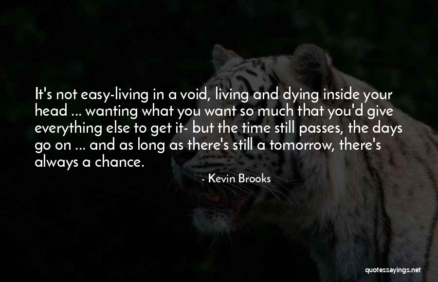 Qutrefolic Quotes By Kevin Brooks Qutrefolic Quotes By Kevin Brooks