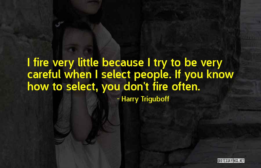 Quun Quotes By Harry Triguboff Quun Quotes By Harry Triguboff