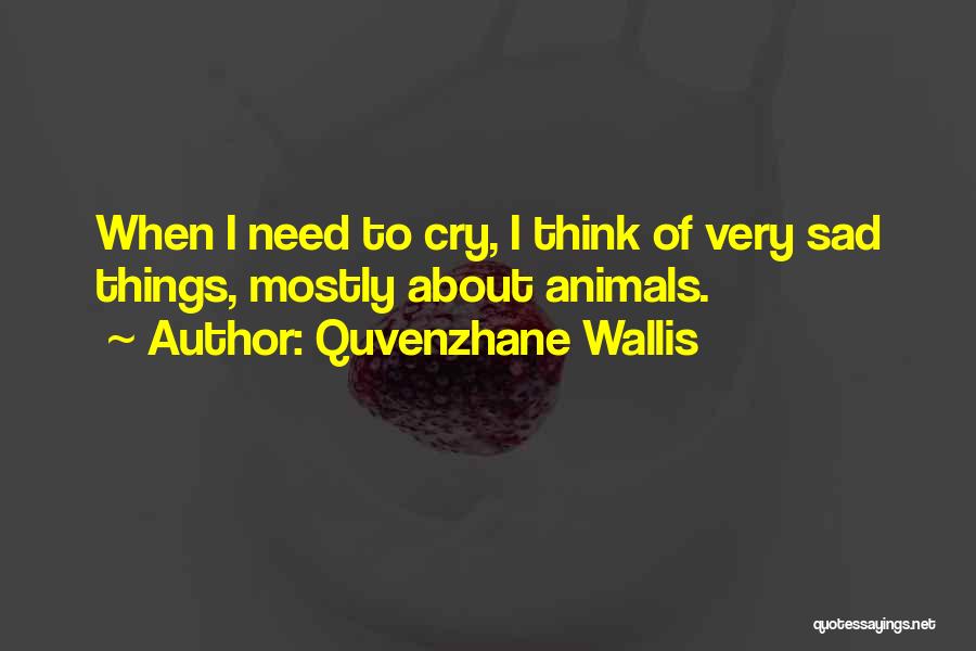 Quvenzhane Wallis Quotes 1743937