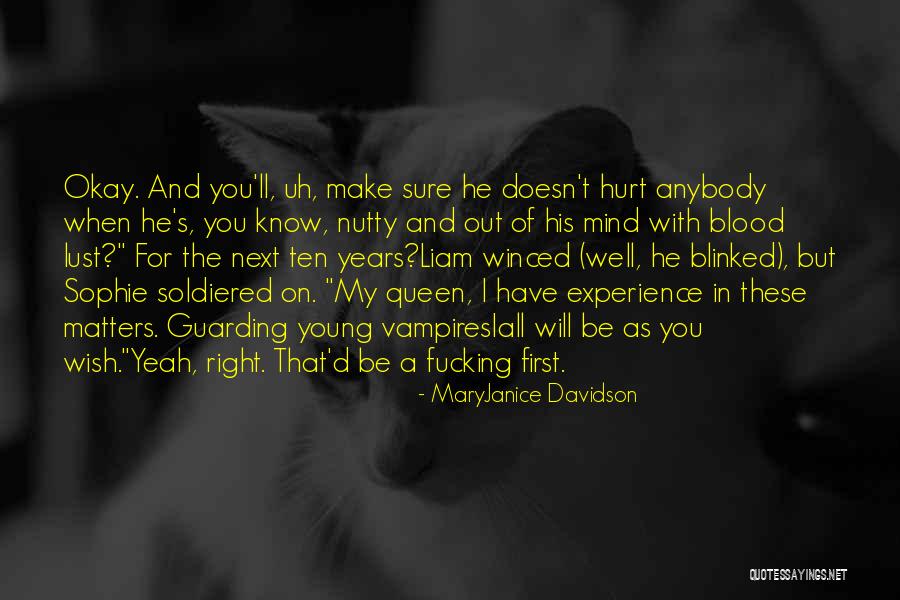 Quynh Nhu Quotes By MaryJanice Davidson Quynh Nhu Quotes By MaryJanice Davidson