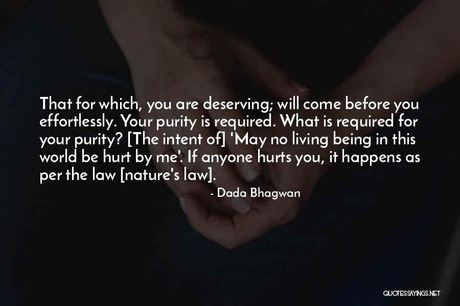 Quynh Tran Quotes By Dada Bhagwan Quynh Tran Quotes By Dada Bhagwan