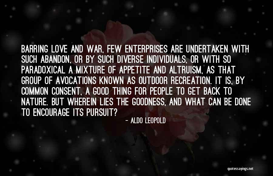 Qweer Affirming Quotes By Aldo Leopold Qweer Affirming Quotes By Aldo Leopold