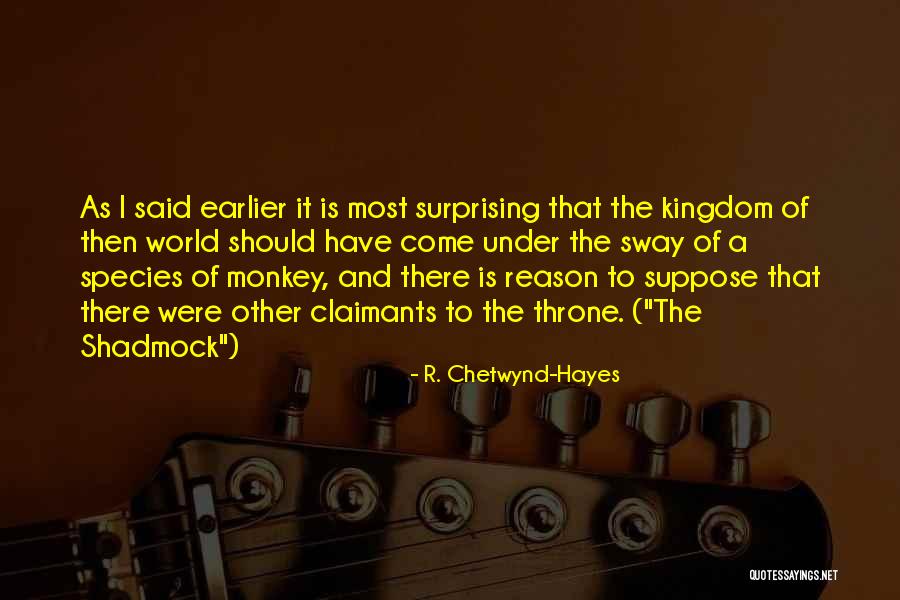 Qweer Affirming Quotes By R. Chetwynd-Hayes Qweer Affirming Quotes By R. Chetwynd-Hayes