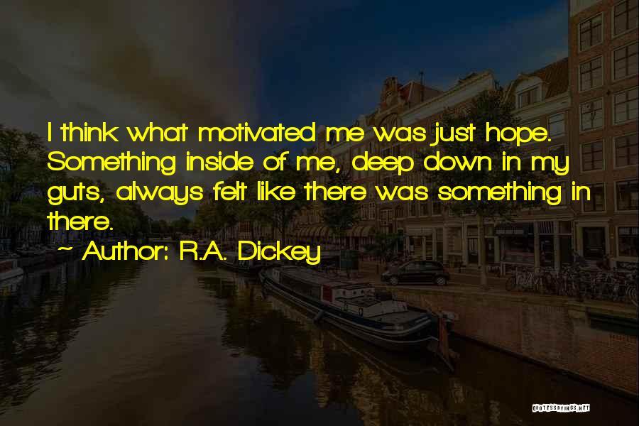 R.A. Dickey Quotes 1064979