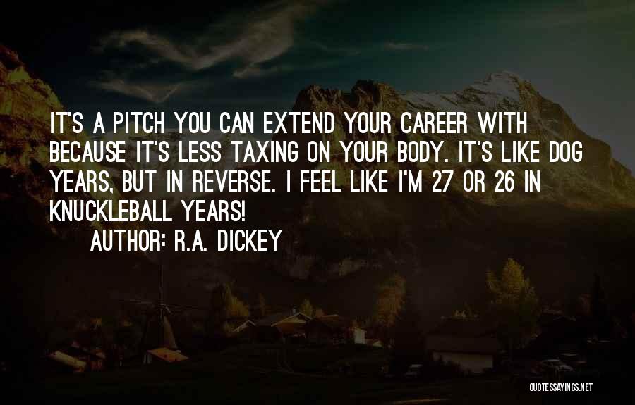 R.A. Dickey Quotes 1083888