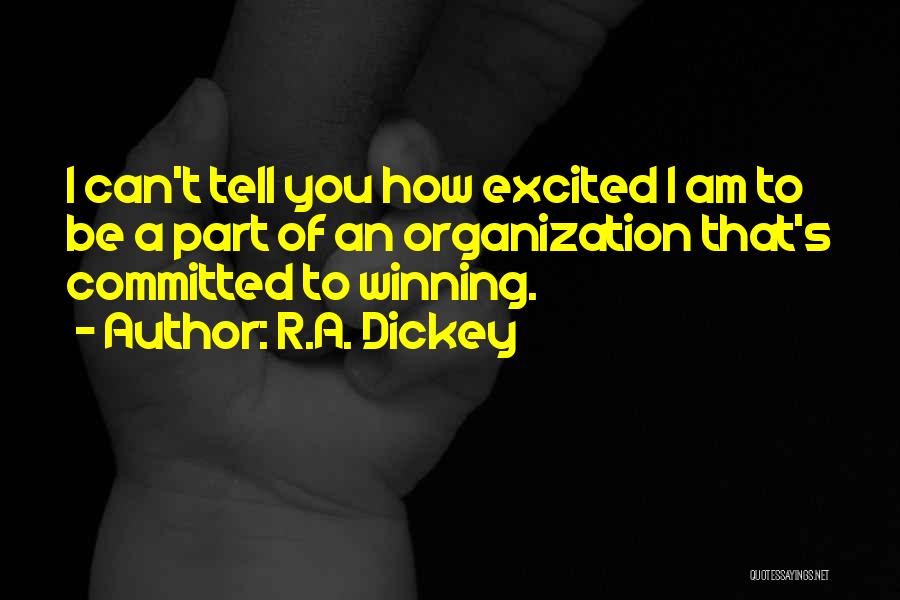 R.A. Dickey Quotes 291491