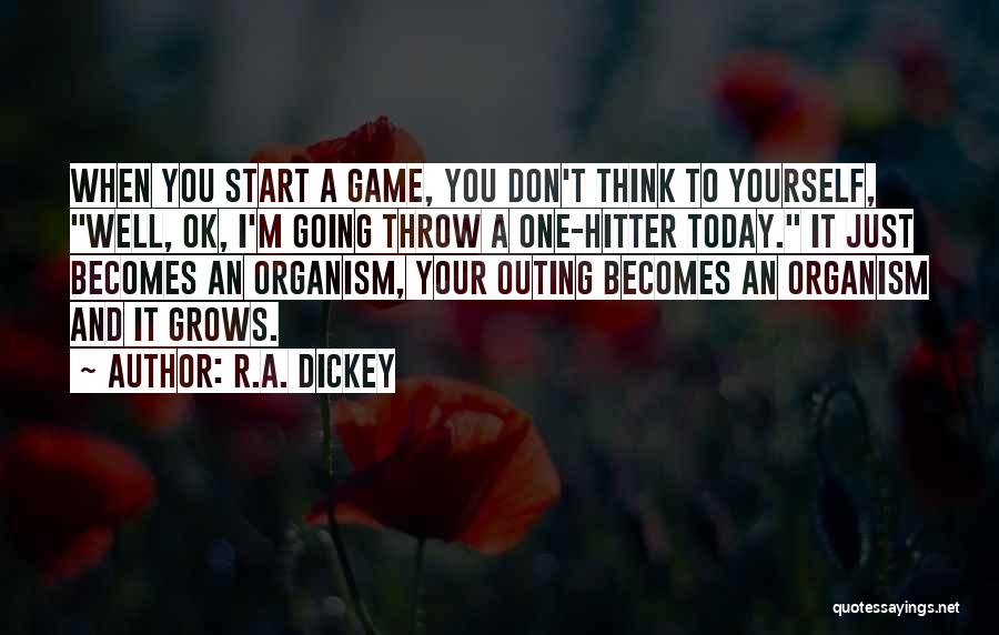 R.A. Dickey Quotes 684836