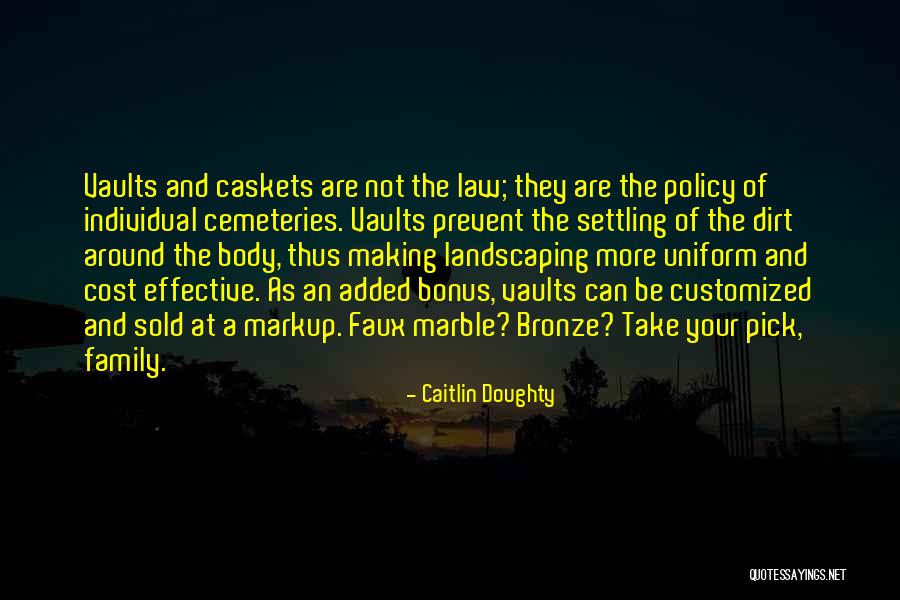 R A J Landscaping Quotes By Caitlin Doughty R A J Landscaping Quotes By Caitlin Doughty