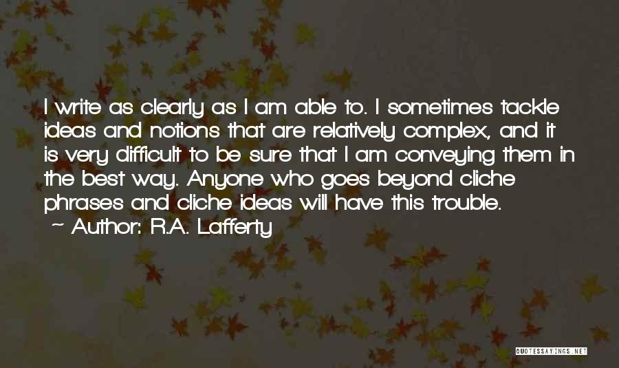 R.A. Lafferty Quotes 1600413