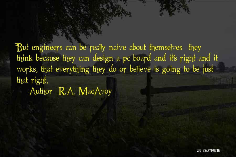 R.A. MacAvoy Quotes 2268095