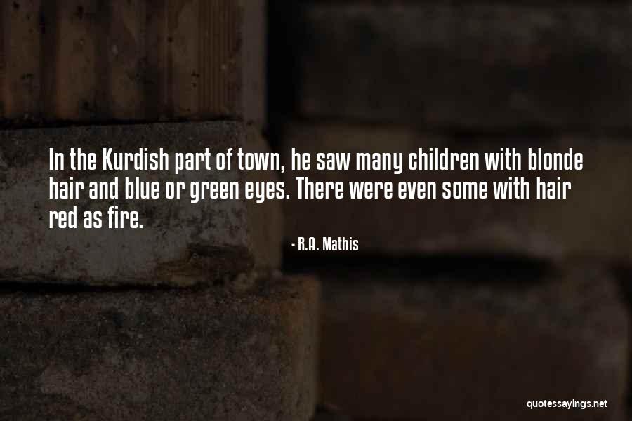 R.A. Mathis Quotes 2069873 R.A. Mathis Quotes 2069873