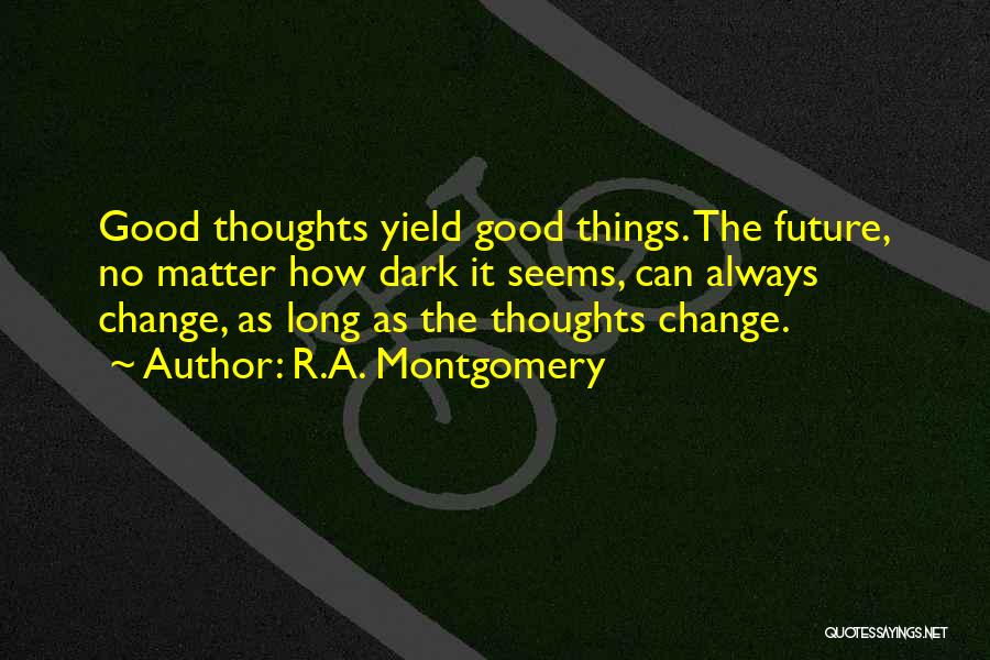 R.A. Montgomery Quotes 613526