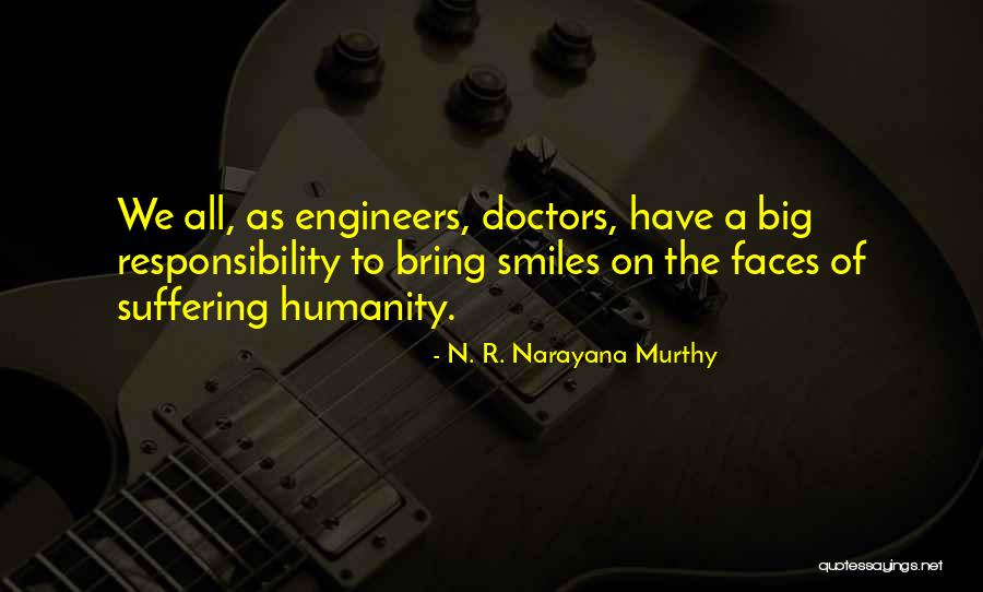 R.a Quotes By N. R. Narayana Murthy