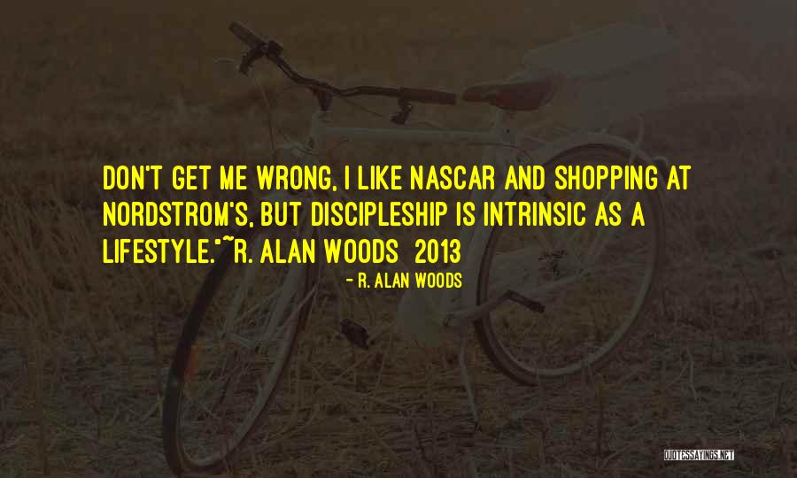 R.a Quotes By R. Alan Woods