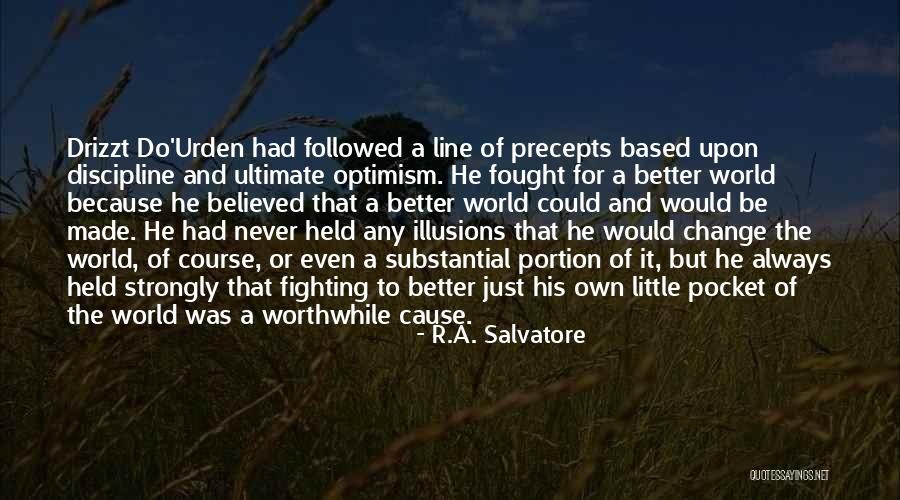 R.A. Salvatore Quotes 1013151