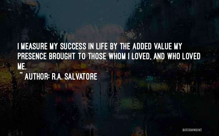 R.A. Salvatore Quotes 1133395