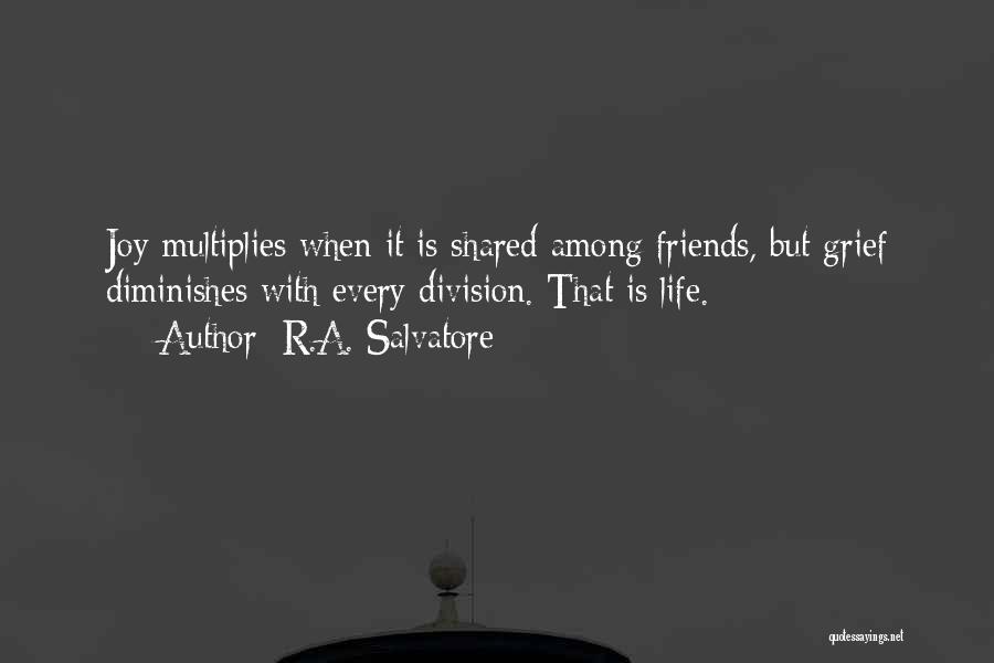 R.A. Salvatore Quotes 1894845